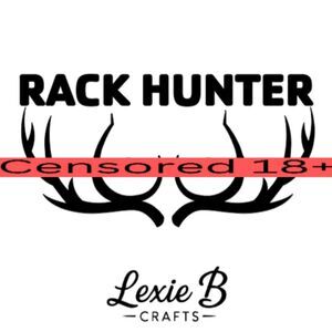 Adult humor Vinyl Decal hunting Quote Sticker Car Window Laptop toolbox Decals